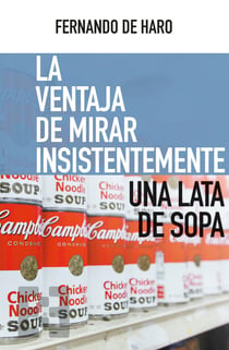 La ventaja de mirar insistentemente una lata de sopa