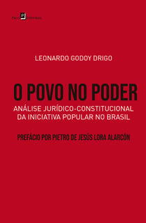 O povo no poder - Análise jurídico-constitucional da iniciativa popular no Brasil