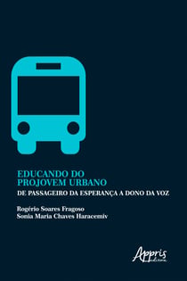 Educando do Projovem Urbano: de Passageiro da Esperança a Dono da Voz