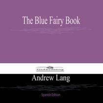 The Blue Fairy Book (Spanish Edition)