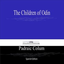The Children of Odin (Spanish Edition)