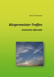 Bürgermeister-Treffen - momento infernale