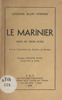 Le marinier - Pièce en trois actes