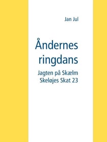 Åndernes ringdans - Jagten på Skælm Skeløjes Skat 23