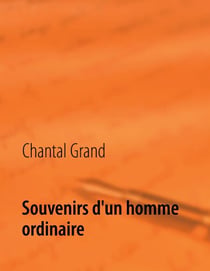 Souvenirs d'un homme ordinaire - Histoire
