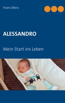 Alessandro - Mein Start ins Leben