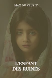 L'enfant des ruines