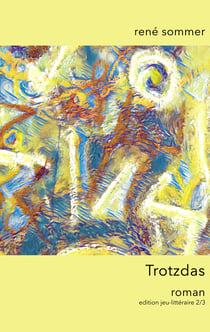Trotzdas - Roman