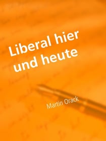 Liberal hier und heute - Welt