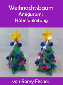 Weihnachtsbaum - Amigurumi Häkelanleitung