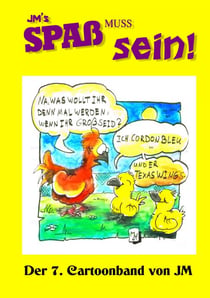 JM's Spaß muss sein! - Der 7. Cartoonband von JM