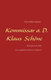 Kommissar a. D. Klaus Schöne - Aktenzeichen 2609