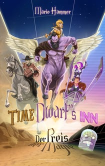 Time Dwarfs Inn - Der Preis der Magie