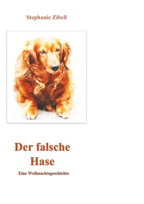 Der falsche Hase - Eine Weihnachtsgeschichte