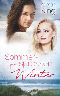 Sommersprossen im Winter - Roman