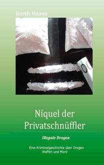 Níquel der Privatschnüffler - Illegale Drogen