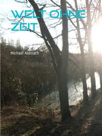 Welt ohne Zeit