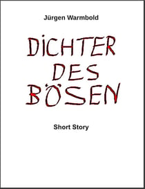 Dichter des Bösen - Short Story