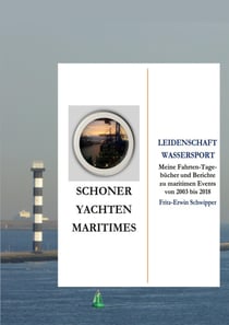 Schoner, Yachten, Maritimes - Leidenschaft Wassersport