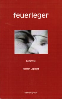 feuerleger - Gedichte