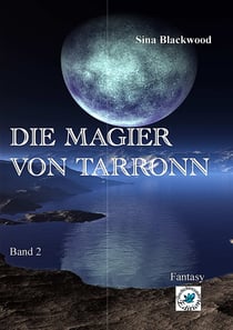 Die Magier von Tarronn - Band 2