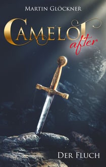 Camelot after - Der Fluch