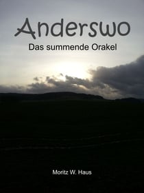 Anderswo - Das summende Orakel