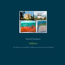 Schlösser - 224 Seiten von Gemälden, Schlössern und Texten eines Meisters