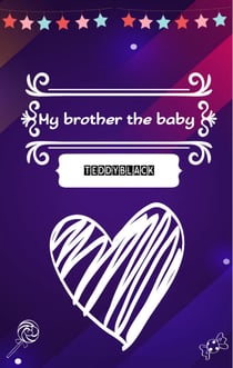 My brother the baby - cuteness vs sadness