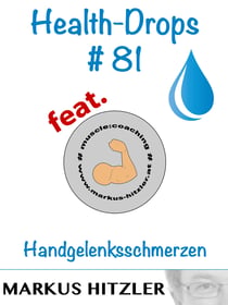 Health-Drops #081 - Handgelenksschmerzen