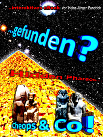 Cheops & Co - All die vielen Pharaonen hatten ein gemeinsames Problem  ... Angst vor Grabräubern.