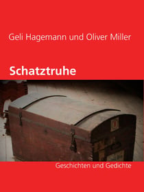 Schatztruhe - Geschichten und Gedichte