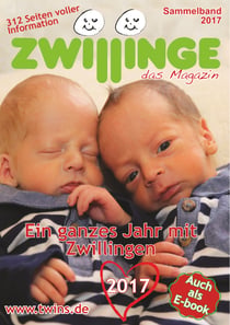 Zwillinge - das Magazin - Ein ganzes Jahr mit Zwillingen 2017