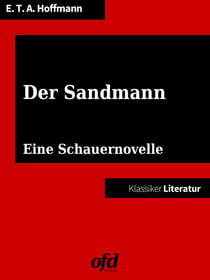 Der Sandmann - Eine Schauernovelle (Klassiker der ofd edition)