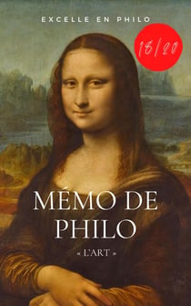 L'ART - le mémo de philo qui t'aide à exceller