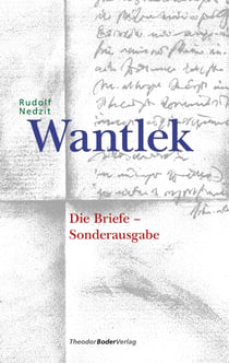 Wantlek - Die Briefe - Sonderausgabe zum Roman