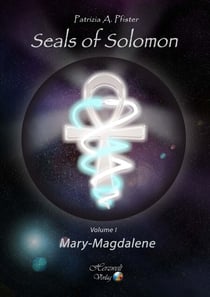 Seals of Solomon - Volume I: Mary-Magdalene