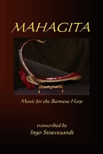 Mahagita - Music for the Burmese harp
