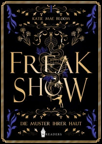 Freakshow - Die Muster ihrer Haut