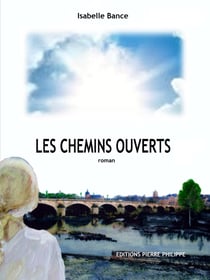 Les chemins ouverts