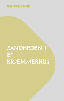 Sandheden i et kræmmerhus - Work in Progress