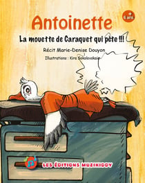 Antoinette, la mouette de Caraquet qui pète !