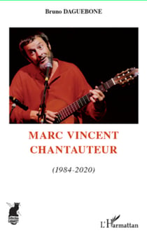 Marc Vincent chantauteur (1984-2020) - volume 2