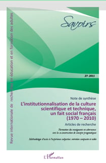 Institutionnalisation de la culture scietifique et technique, un fait social francais - (1970-2010) - Articles de recherche