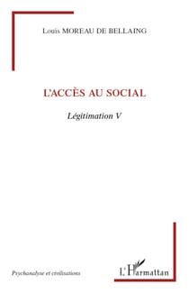 L'accès au social - Légitimation V