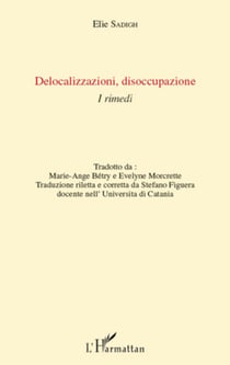 Delocalizzazioni disoccupazione - I Rimedi