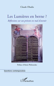 Les Lumières en berne ? - Réflexions sur un présent en mal d'avenir