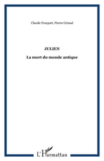 Julien - La mort du monde antique