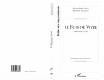 Le bois de vivre - Poèmes dans la Cité