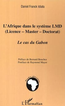L'Afrique dans le système LMD (Licence - Master - Doctorat) - Le cas du Gabon